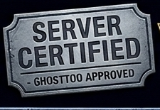 Server Certified – GhostToo Approved